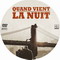 QUAND VIENT LA NUIT